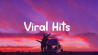 Viral Hits  Trending Tiktok songs [upl. by Ahsercal]