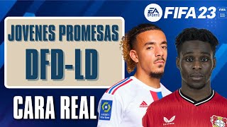 JOVENES PROMESAS CON ROSTRO REAL  LATERALES DERECHOS DFD  FIFA 23  MODO CARRERA [upl. by Toiboid]