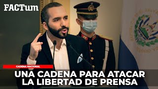 UNA CADENA NACIONAL PARA ATACAR LA LIBERTAD DE PRENSA [upl. by Kcirderfla558]