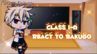 Class 1A react to Bakugo  BkDk🧡💚  Jealous Uraraka  Moved AU  Part 1  BakubroKpopAnime [upl. by Tonina]