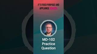 MD102 Practice Exam Questions microsoft365 MD102 Q14 [upl. by Nawaj]