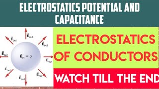 Electrostatic Of Conductor Class 12  Electric Field Inside Conductor Is Zero  NEET [upl. by Nairrod]