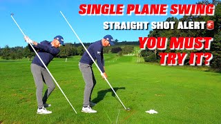 Single Plane Golf Swing is BLOWING MY MIND The Best Single Plane Golf Swing System [upl. by Nnairret]