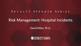 Risk Management issues within the Hospital Setting with David Milen PhD [upl. by Ednargel]