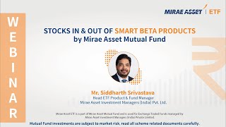 ETF  Stocks in amp out of Smart Beta Products  Mr Siddharth Srivastava [upl. by Rika]