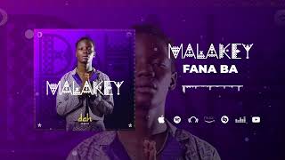 Malakey  Fana Ba Son Officiel [upl. by Rol729]