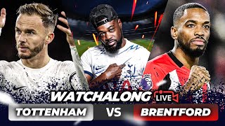 Tottenham 32 Brentford LIVE  PREMIER LEAGUE WATCHALONG amp HIGHLIGHTS with EXPRESSIONS [upl. by Anatnahs]