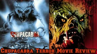 Chupacabra Terror Movie Review [upl. by Analaf]