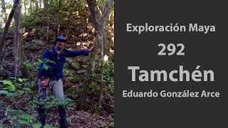 Exploración🧭Maya 292 Tamchén Campeche 🇲🇽 [upl. by Onilatac]