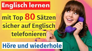 Englisch Lernen leicht gemacht Telefonieren auf Englisch wie ein Profi mit 80 nützlichen Sätzen [upl. by Elisee]