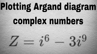 Tricky Argand Diagram plotting  Mathematics [upl. by Ilhsa809]