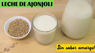 🥛LECHE DE AJONJOLI Como hacerla SIN SABOR AMARGO😏Leche de Ajonjoli COMO SE PREPARA🔎LECHE DE SESAMO💚 [upl. by Emelin84]