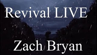 Zach Bryan Revival LIVE Lyrics [upl. by Adnamahs]