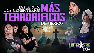 Estos son los Cementerios más Terroríficos de México  Aquelarre 2024 [upl. by Anima]