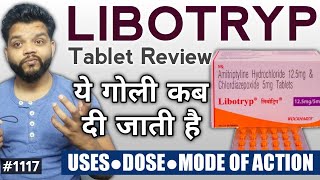 Libotryp Tablet Uses Mode aor Action Precaution amp Dose  Amitriptyline amp Chlordiazepoxide Tablet [upl. by Anirres]