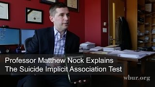 Professor Matthew Nock Explains The Suicide Implicit Association Test [upl. by Apps261]