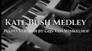 Kate Bush Medley on Piano by Gijs van Winkelhof Gijspiano [upl. by Annaliese868]