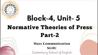 Block 4 Unit 5 Normative Theories of Press Part2 SGOU Mass Communication [upl. by Asirap]