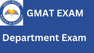 GMAT EXAM Project Management Department Exam Addis Ababa University [upl. by Tloh]