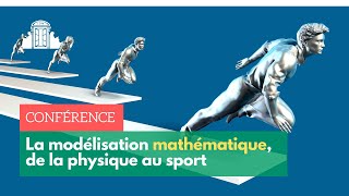 🏃‍♀️ La modélisation mathématique de la physique au sport  ENSPSL [upl. by Aek]