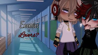 Enemies or Lovers🖤  BL GCMM  13  ¡ItzJJ [upl. by Maddis]