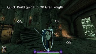 Build for the NEW OP Grail knigth  Warhammer Vermintide 2 [upl. by Cobby]