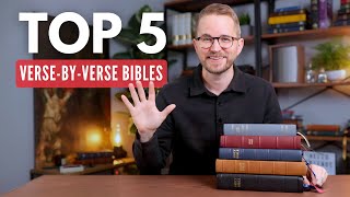 Top 5 VersebyVerse Bibles [upl. by Dodd]