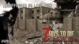 7 Days façon Walking Dead Fr  04  Invasion de zombie [upl. by Potts554]