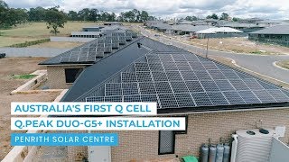 Australias FIRST Q CELL QPEAK DUOG5 Installation  Penrith Solar Centre [upl. by Dewayne]