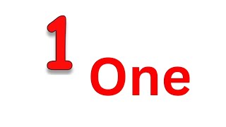 1  o n e one 2  t w o two three number names in maths for grade 1 nonstop o n e onetwothree [upl. by Layap]