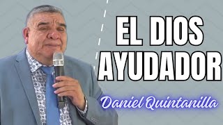 🔴DANIEL QUINTANILLA EL DIOS AYUDADOR [upl. by Ethban]