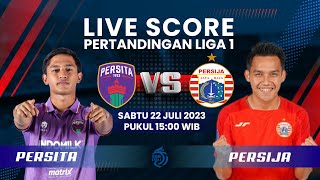 🔴LIVE SCORE Pertandingan Liga 1 antara Persita 1 VS 0 Persija [upl. by Iliam]