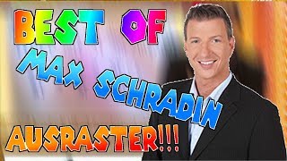 Best Of  Max Schradin Ausraster 1 [upl. by Morrell]