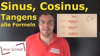 Sinus Cosinus Tangens  alle Formeln  Trigonometrie  einfach erklärt  Lehrerschmidt [upl. by Nirad976]