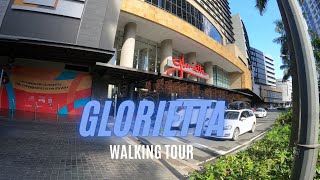 GLORIETTA Walking Tour in Makati City NCR [upl. by Enohsal]