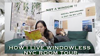 How I Live WindowLESS in NYC quarantine day in my life [upl. by Tterrab20]