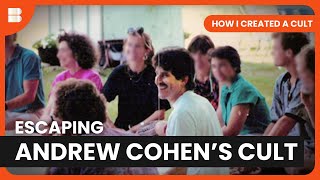 Unveiling Andrew Cohen  How I Created A Cult  S01 EP01  Cult Documentary [upl. by Kwapong]