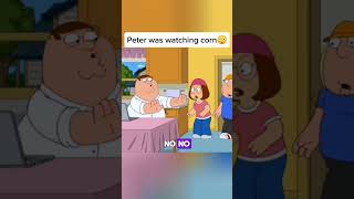 Family guy  Peter was watching corn 😳 familyguy shorts [upl. by Onej]