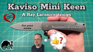 Reviewimpressions of the Ray Laconico designed Mini Keen knife by Kaviso… is mini marvelous [upl. by Donna]