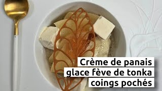 Crème de panais glace fève de tonka coings pochés [upl. by Yllod]