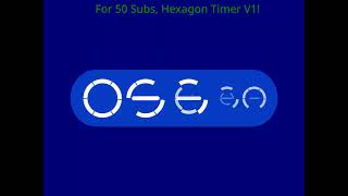 Thank You For 50 Subs So I Present You100 Seconds Hexagon Timer V1 [upl. by Rusty887]