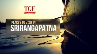 SRIRANGAPATNAM  Must Visit places  Bangalore Mysore Enroute  Mandya [upl. by Ahsilad168]