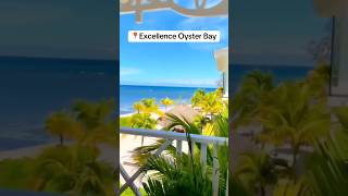 Caribbean Honeymoon Resorts Excellence Oyster Bay honeymoon [upl. by Lletnahs968]