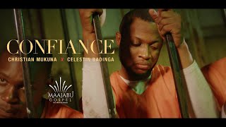 Christian Mukuna feat Célestin Badinga  Confiance Clip Officiel [upl. by Annairt]