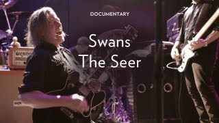 Swans  quotThe Seerquot [upl. by Aerdnac]