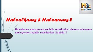 Chemistry8 haloalkane haloarene nucleophilicsubstitution electrophilic class12chemistry [upl. by Goren]