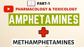 Amphetamines and Methamphetamines Part 1  Psychostimulants  Pharmacology  Toxicology [upl. by Cavallaro526]