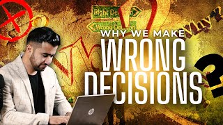 Why we make Wrong Decisions  Samad Abbas [upl. by Anu]