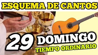 Esquema de Cantos para la Misa del Domingo 29 T Ordinario  22 de Octubre [upl. by Emmalynn]