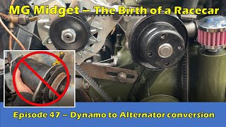 MG Midget 1275 Dynamo to Alternator Conversion  Birth of a Racecar Episode 47 [upl. by Turne]